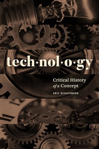 

Technology : Critical History of a Concept