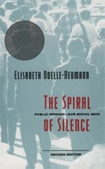 9780226589329: Spiral of Silence: Public Opinion - Our Social Skin