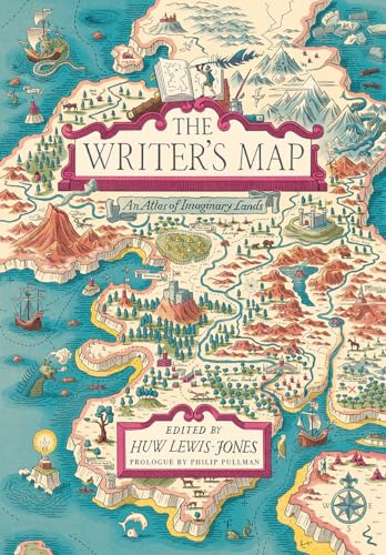 9780226596631: The Writer's Map: An Atlas of Imaginary Lands