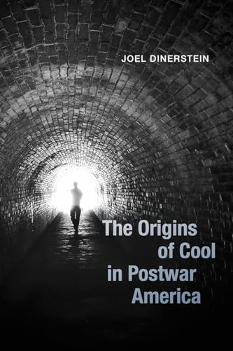 Stock image for The Origins of Cool in Postwar America for sale by Blackwell's
