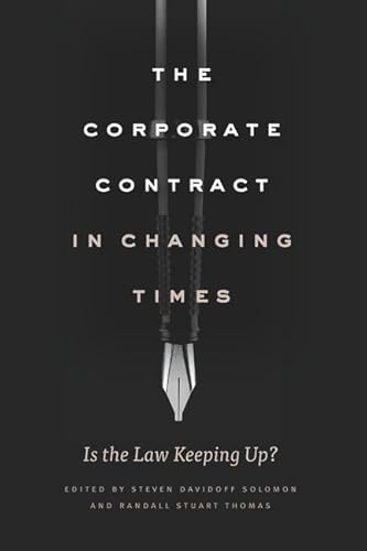 Stock image for The Corporate Contract in Changing Times: Is the Law Keeping Up? for sale by ThriftBooks-Atlanta