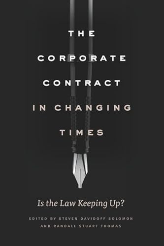 Stock image for The Corporate Contract in Changing Times: Is the Law Keeping Up? for sale by ThriftBooks-Atlanta
