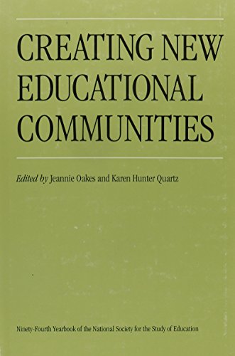 9780226601663: Creating New Educational Communities (Volume 941) (National Society for the Study of Education Yearbooks)