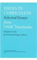 Stock image for Issues in Curriculum : Selected Essays from Past NSSE Yearbooks for sale by Better World Books