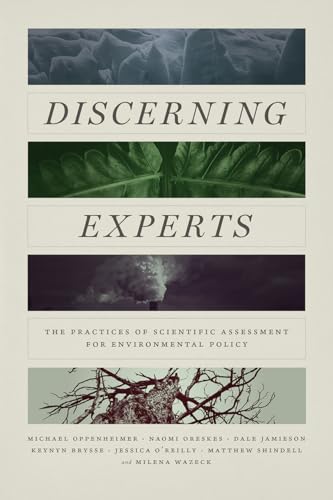 Beispielbild fr Discerning Experts: The Practices of Scientific Assessment for Environmental Policy zum Verkauf von Chiron Media