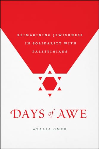 Stock image for Days of Awe: Reimagining Jewishness in Solidarity with Palestinians for sale by Midtown Scholar Bookstore
