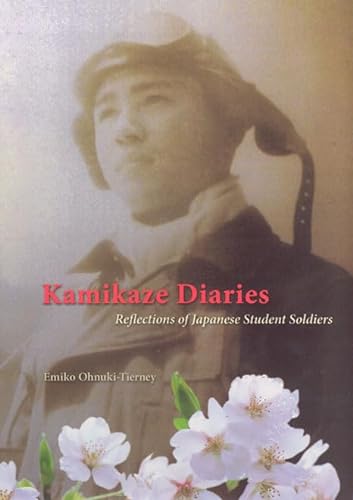 Beispielbild fr Kamikaze Diaries : Reflections of Japanese Student Soldiers zum Verkauf von Better World Books