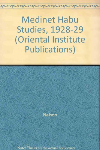 Medinet Habu Studies, 1928/29 (9780226623238) by Holscher Uvo