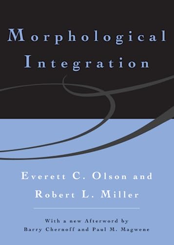 Morphological Integration (9780226629056) by Olson, Everett C.; Miller, Robert L.