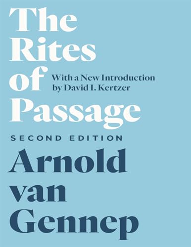 Stock image for Rites of Passage, Second Edition   With a New Introduction by David I. Kertzer for sale by Revaluation Books
