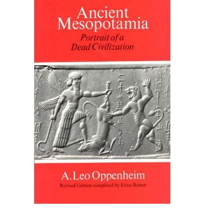 Stock image for Ancient Mesopotamia : Portrait of a Dead Civilization for sale by Better World Books