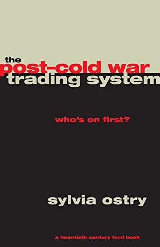 Stock image for The Post-Cold War Trading System for sale by Blackwell's