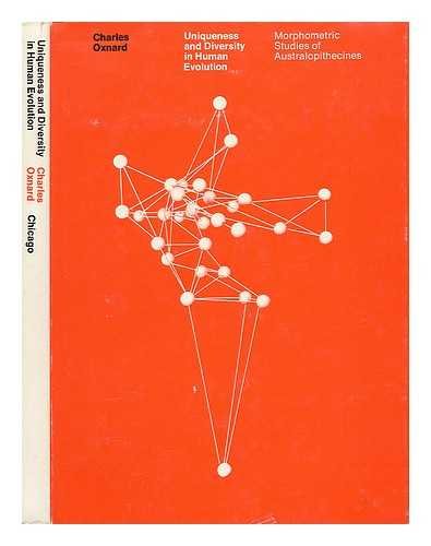 Beispielbild fr Uniqueness and Diversity in Human Evolution : Morphometric Studies of Australopithecines zum Verkauf von Better World Books