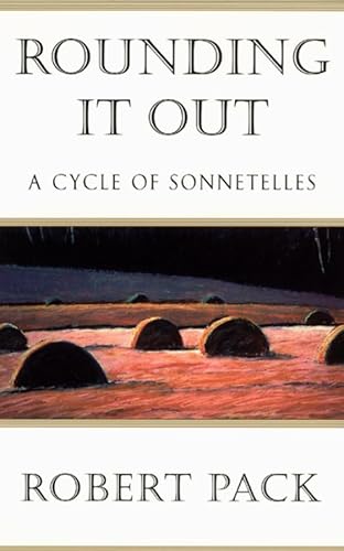 Stock image for Rounding It Out : A Cycle of Sonnetelles for sale by Better World Books