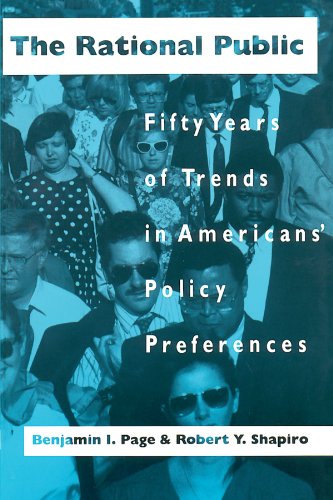 Stock image for The Rational Public: Fifty Years of Trends in Americans Policy Preferences (American Politics and Political Economy Series) for sale by Red's Corner LLC