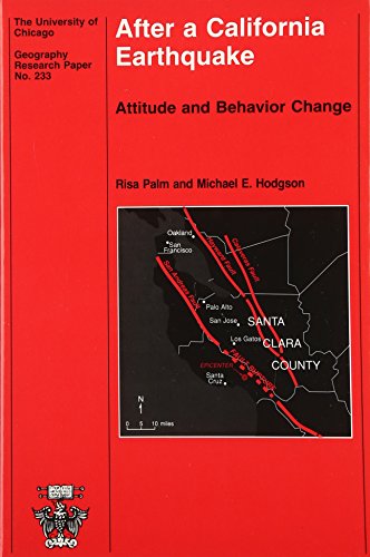 Beispielbild fr After a California Earthquake : Attitude and Behavior Change zum Verkauf von Better World Books