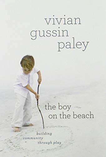 9780226645032: The Boy on the Beach: Building Community through Play