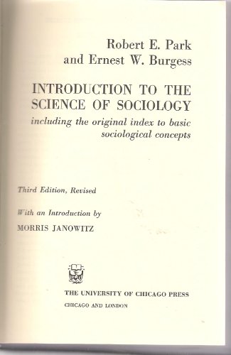 Beispielbild fr Introduction to the Science of Sociology zum Verkauf von Better World Books