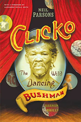 Stock image for Clicko: The Wild Dancing Bushman for sale by Patrico Books