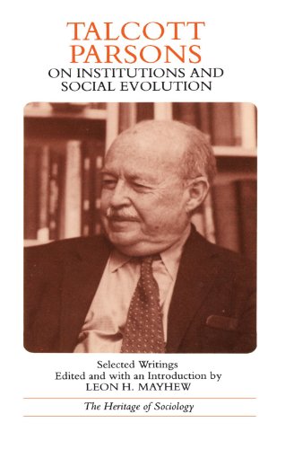 Beispielbild fr Talcott Parsons on Institutions and Social Evolution zum Verkauf von Blackwell's