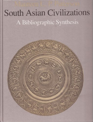 Stock image for South Asian Civilizations: A Bibliographic Synthesis for sale by Discover Books