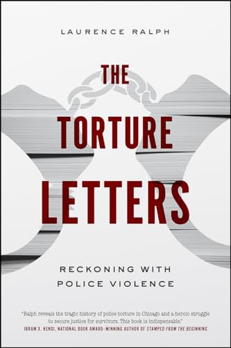 Stock image for The Torture Letters: Reckoning with Police Violence for sale by Chiron Media