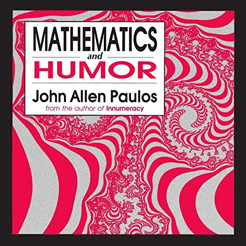 Beispielbild fr Mathematics and Humor zum Verkauf von ThriftBooks-Dallas