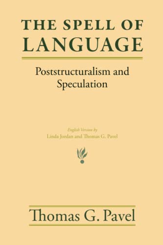 Stock image for The Spell of Language: Poststructuralism and Speculation for sale by WorldofBooks