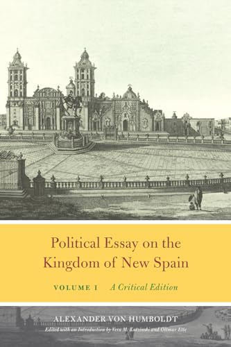 Stock image for Political Essay on the Kingdom of New Spain for sale by Blackwell's