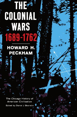 Imagen de archivo de Colonial Wars, 1689-1762 (The Chicago History of American Civilization) a la venta por Chaparral Books