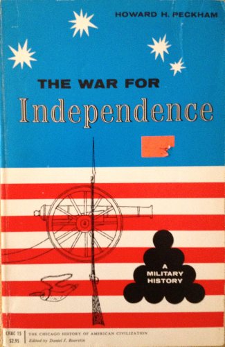 Stock image for War for Independence : A Military History for sale by Better World Books