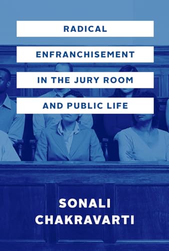 Beispielbild fr Radical Enfranchisement in the Jury Room and Public Life (Volume 1) zum Verkauf von Wonder Book