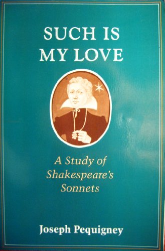 9780226655642: Such Is My Love: A Study of Shakespeare's Sonnets