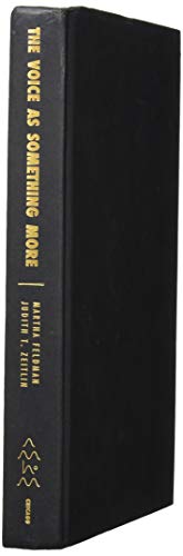 Beispielbild fr The Voice as Something More: Essays toward Materiality (New Material Histories of Music) zum Verkauf von Midtown Scholar Bookstore