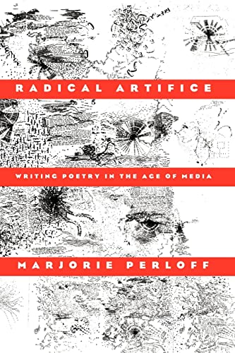 Imagen de archivo de Radical Artifice: Writing Poetry in the Age of Media a la venta por ThriftBooks-Dallas