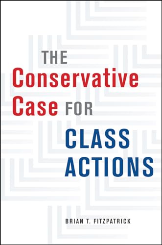 Beispielbild fr The Conservative Case for Class Actions zum Verkauf von BooksRun