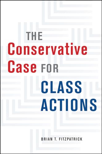 Imagen de archivo de The Conservative Case for Class Actions a la venta por ThriftBooks-Dallas