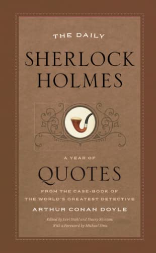 9780226659640: The Daily Sherlock Holmes: A Year of Quotes from the Case-Book of the World’s Greatest Detective