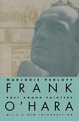 Beispielbild fr Frank O'Hara: Poet Among Painters zum Verkauf von Books From California