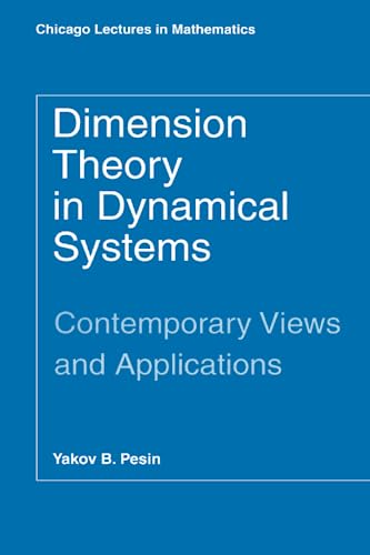 9780226662220: Dimension Theory in Dynamical Systems: Contemporary Views and Applications