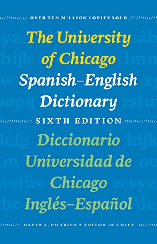 9780226666952: The University of Chicago Spanish-English Dictionary, Sixth Edition