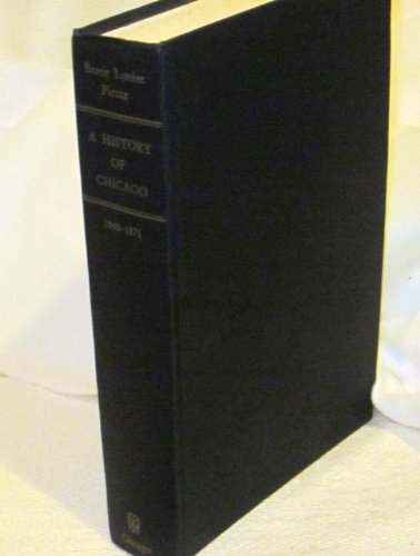 History of Chicago, 1848-1871, Volume II