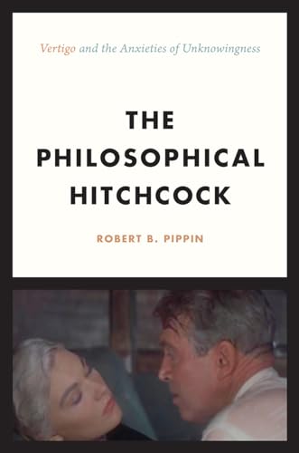 Stock image for The Philosophical Hitchcock: ?Vertigo? and the Anxieties of Unknowingness for sale by Book Deals