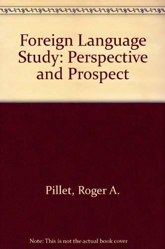 Stock image for Foreign-Language Study: Perspective and Prospect for sale by N. Fagin Books