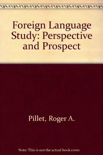 9780226668260: Foreign Language Study: Perspective and Prospect