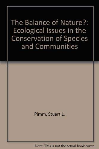 9780226668291: The Balance of Nature?: Ecological Issues in the Conservation of Species and Communities