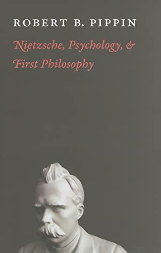 Beispielbild fr Nietzsche, Psychology, and First Philosophy zum Verkauf von BooksRun