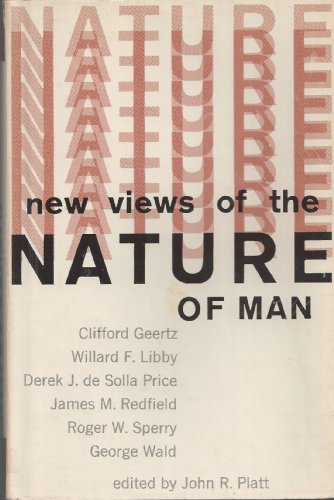 Stock image for New Views of the Nature of Man for sale by Better World Books