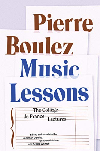 Beispielbild fr Music Lessons: The Coll ge de France Lectures zum Verkauf von HPB-Red