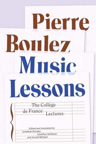 9780226672595: Music Lessons: The Collge de France Lectures